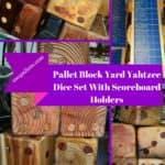 Make a Pallet Yard Yahtzee Dice Set Fun Pallet Crafts for Kids Make a Pallet Yard Yahtzee Dice Set Fun Pallet Crafts for Kids