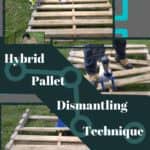 Dismantle Wood Pallets Fast Using This Hybrid Technique DIY Pallet Video Tutorials Dismantle Wood Pallets Fast Using This Hybrid Technique DIY Pallet Video Tutorials