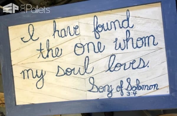 50-inch Pallet Sign: Song of Solomon 3:4 DIY Pallet Tutorials Pallet Wall Decor & Pallet Painting 50-inch Pallet Sign: Song of Solomon 3:4 DIY Pallet Tutorials Pallet Wall Decor & Pallet Painting