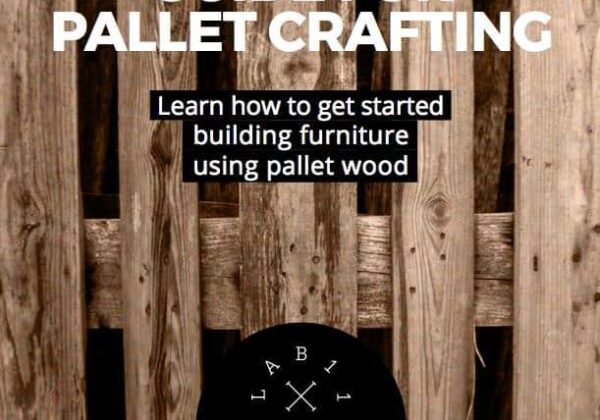 Lab 11 created a handy Beginner's Guide For Pallet Crafting. Join the upcycling movement and rescue a pallet from its untimely death in a dump!