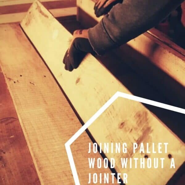 Joining pallet wood without a jointer