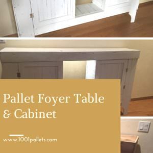 Pallet Foyer Table & Cabinet